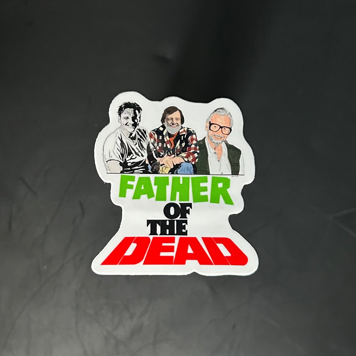 “Father of the Dead” Sticker